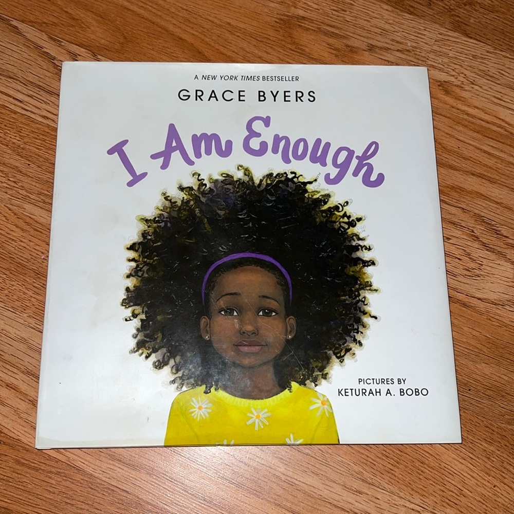 I Am Enough Kids Book By Grace Byers